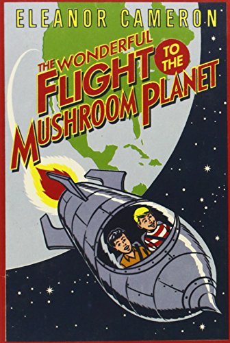 The Wonderful Flight to the Mushroom Planet The Wonderful Flight to the Mushroom Planet