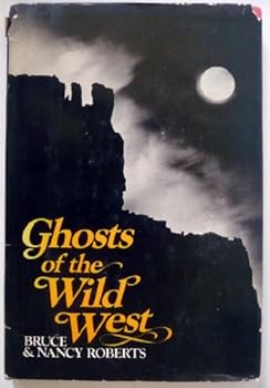 Hardcover Ghosts of the Wild West Book