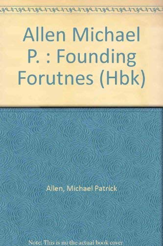 Founding Fortunes 0525245693 Book Cover