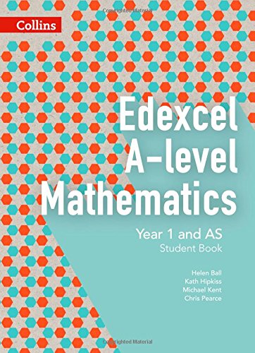 Collins Edexcel A-Level Mathematics - Edexcel A-Level Mathematics Student Book Year 1 and as
