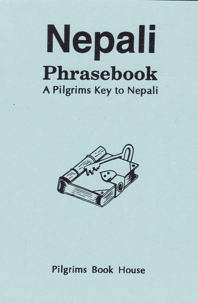 Nepali Phrasebook: A Pilgrims Key to Nepali Paperback – 9 April 2002