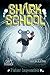 Fishin': Impossible (Shark School)