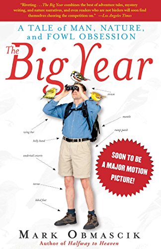 The Big Year: A Tale of Man, Nature, and Fowl