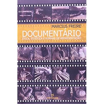 Capa do livro Documentário: Ética, estética e formas de representação
