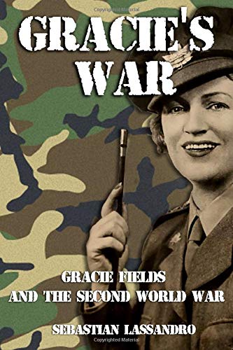 Independently published Gracie's War: Gracie Fields and the Second World War