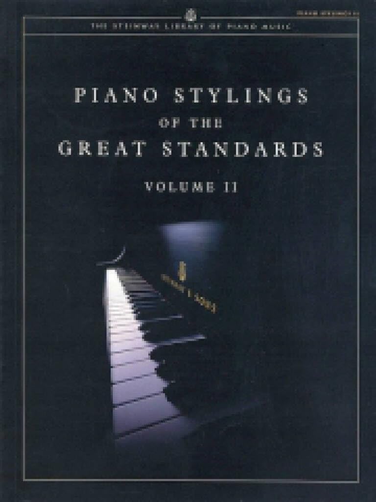 Piano Stylings Of The Great Standards Volume II [Steinway Library]: 2