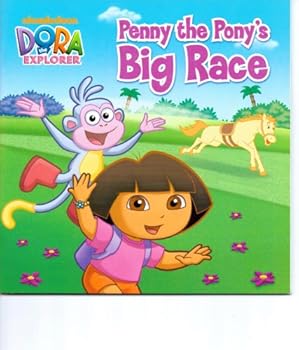 Paperback Penny the Pony's Big Race (Dora the Explorer) Book