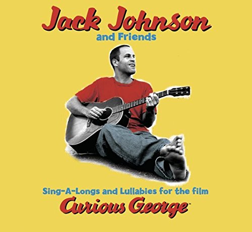 jack johnsons - Sing-A-Longs & Lullabies for the Film Curious George