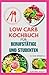 Produktbild LOW CARB KOCHBUCH FÜR BERUFSTÄTIGE UND STUDENTEN: Schnelle, einfache Rezepte für eine kalorienarme und proteinreiche Diät und ein Speiseplan, der in 30 Minuten oder weniger fertig ist