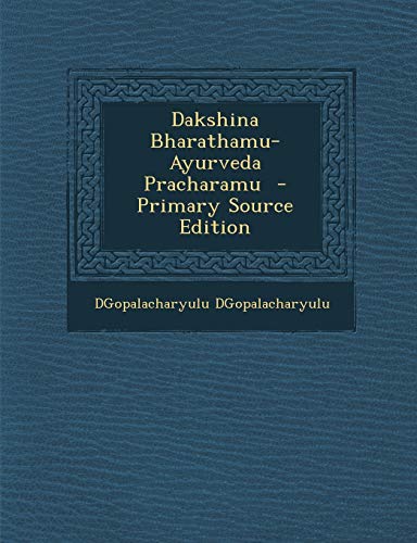 Preisvergleich Produktbild Dakshina Bharathamu-Ayurveda Pracharamu