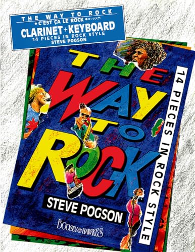 The Way to Rock: 14 pieces in rock style. clarinet and piano.