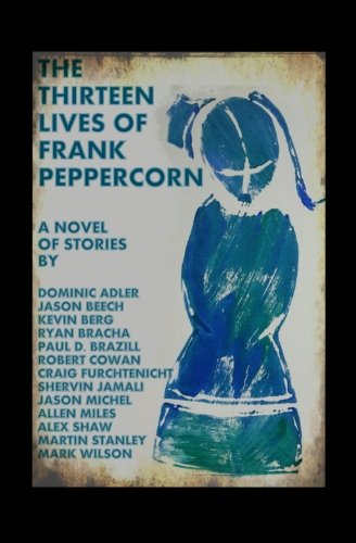 The Thirteen Lives of Frank Peppercorn