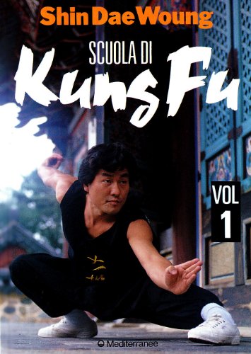 Scuola di kung fu (Vol. 1