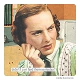 Anne Taintor Magnet - Feed Them