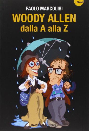 Woody Allen dalla A alla Z Woody Allen dalla A alla Z