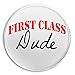 First Class Dude - 3