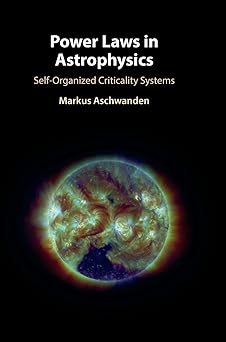 Power Laws in Astrophysics: Self-Organized Criticality Systems