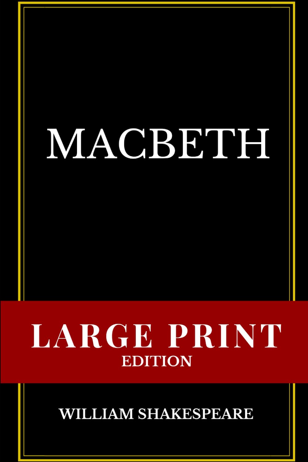 Macbeth: Large Print Edition