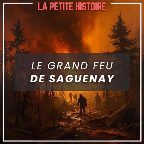 19 mai 1870 : Le grand feu du Saguenay