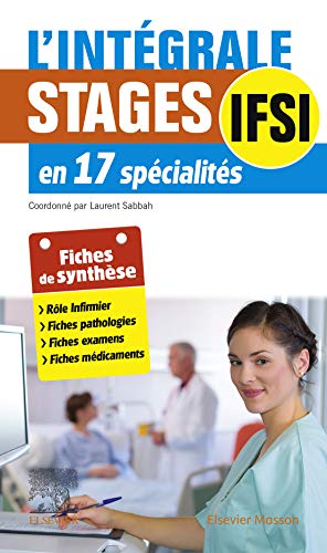 Télécharger L'intégrale. Stages IFSI: en 17 spécialités (Hors collection) Livre eBook France