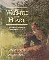 The Warmth in His Heart 1590382153 Book Cover