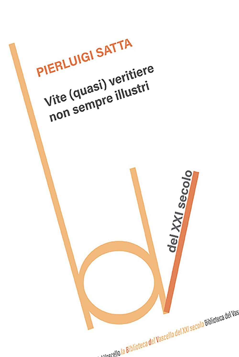 Vite (Quasi) Veritiere Non Sempre Illustri - 4