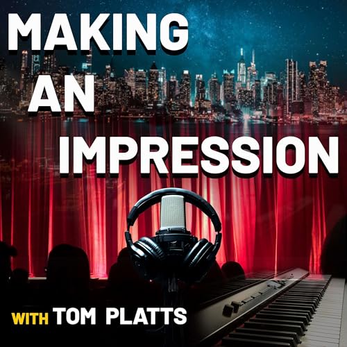 Making An Impression Podcast Por Sound Sapien Podcasts arte de portada