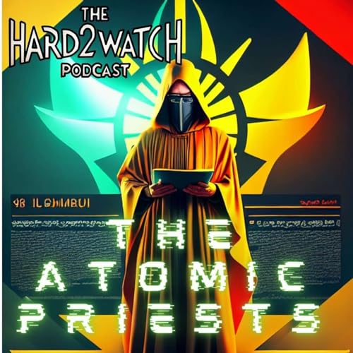Couverture de 43 - The Atomic Priests (Or They Get Bored In Ohio)