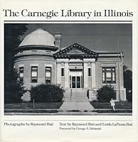 The Carnegie Library in Illinois (Visions of Illinois) 0252018222 Book Cover