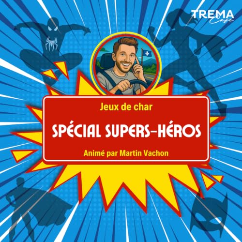 Jeux de char - Sp&eacute;cial super h&eacute;ros!
