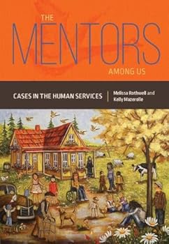 Paperback Mentors Among Us: Cases in the Human Services Book