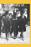 The Treaty of Versailles 1982903732 Book Cover