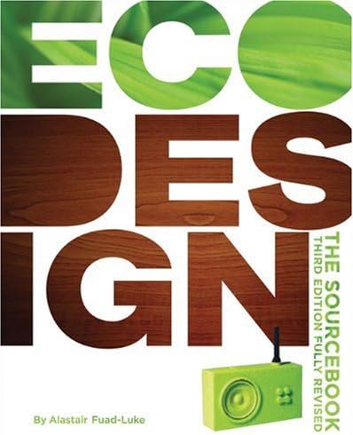 Ecodesign: The Sourcebook