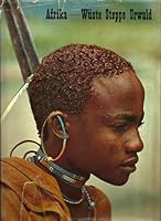 Afrika-wuste Steppe Urwald B000NATYXQ Book Cover