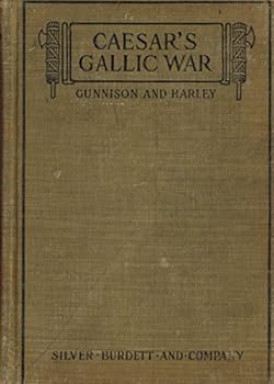 Unknown Binding Caesar's Gallic War, Books I-IV and Selections from Books V, VI, VII Book