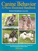 Canine Behavior: A Photo Illustrated Handbook
