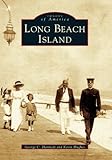 Long  Beach  Island   (NJ)   (Images  of  America)