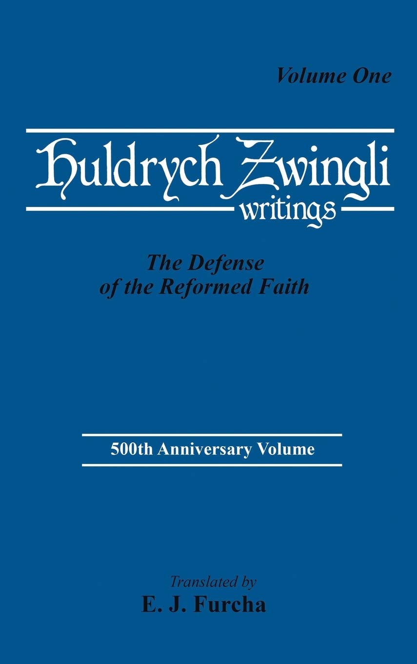 The Defense of the Reformed Faith (Pittsburgh Theological Monographs-New)