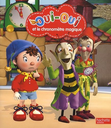 Buy Oui-Oui Et Le Chronometre Magique — BookShops.in