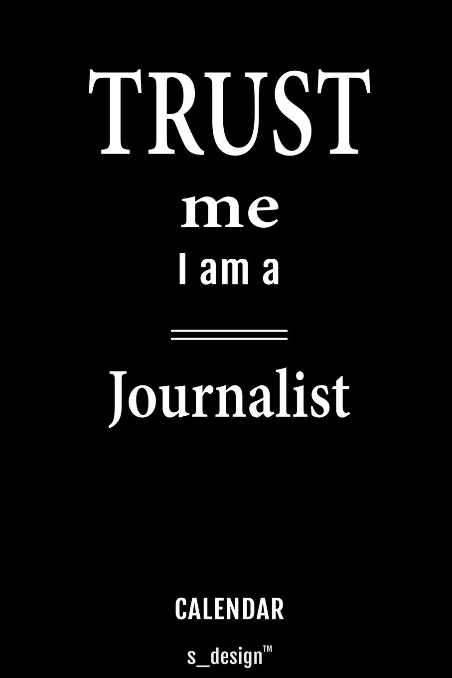 Calendar for Journalists / Journalist: Everlasting Calendar / Diary / Journal (365 Days / 3 Days per Page) for notes, journal writing, event planner, quotes & personal memories