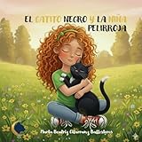  El gatito negro y la niña pelirroja: 1 (Las aventuras de Pipi y Elena)