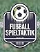 Produktbild Fußball Spieltaktik: Fußballfelder zum Ausfüllen und Taktieren für Fußballtrainer - Fußball Notizblock und Taktikfolie - Trainerbedarf Geschenk