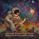  Space Western Campfire Song
