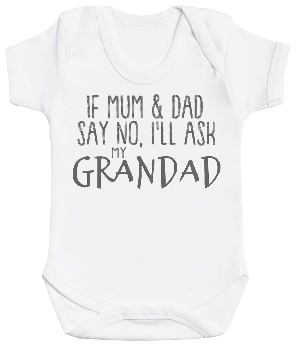 Zarlivia Clothing Men's White If Mum & Dad Say No, I'll Ask My Grandad Baby Gift, Baby Boy Bodysuit, Baby Girl Bodysuit - Newborn