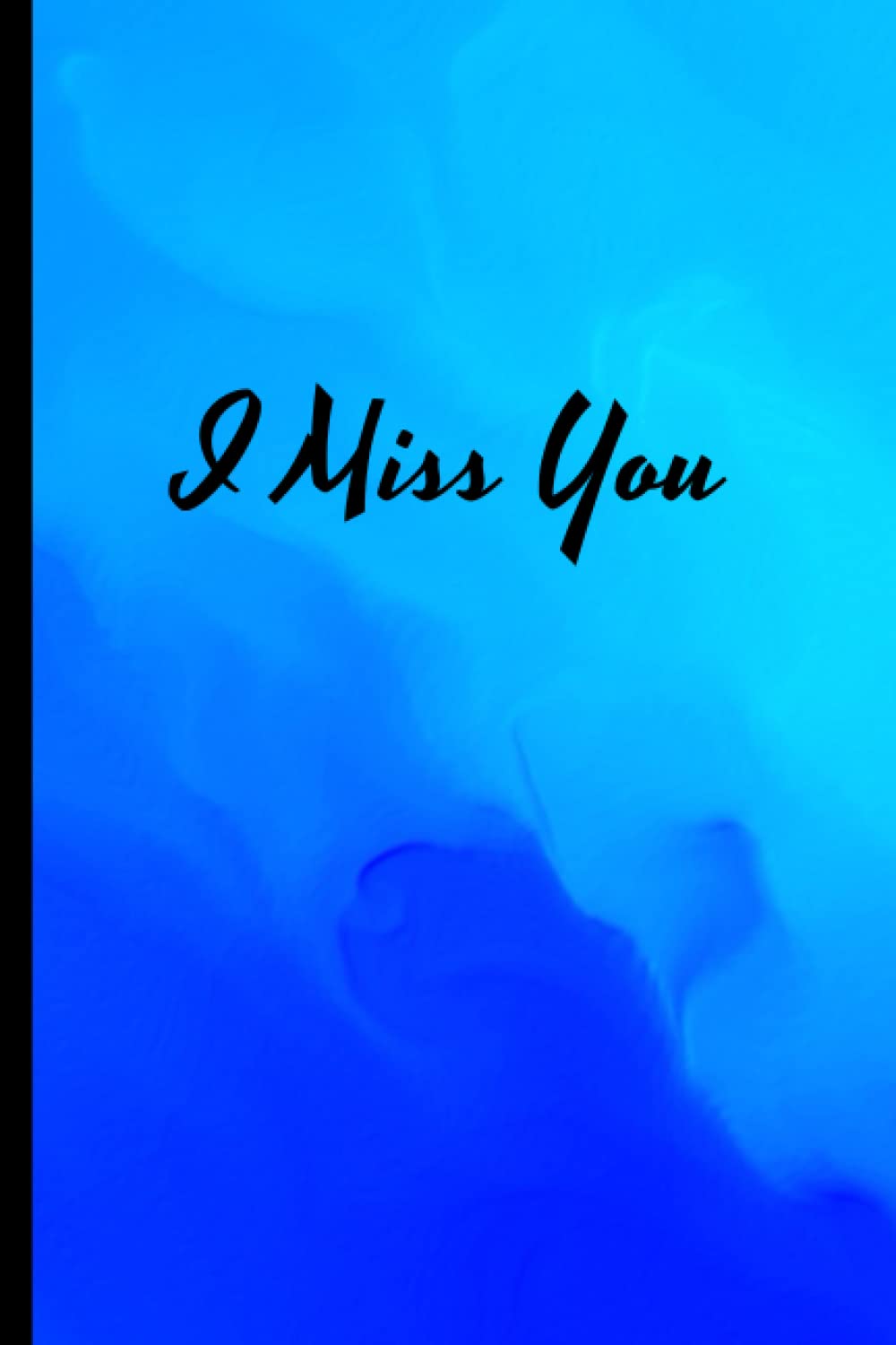 I Miss You: A Draw And Write Grief Journal: This prompt and guided notebook is for grieving kids to help them cope with the loss by drawing and writing from their emotions.