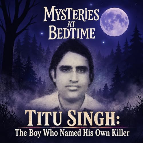 Titu Singh: The Boy Who Named His Own Killer