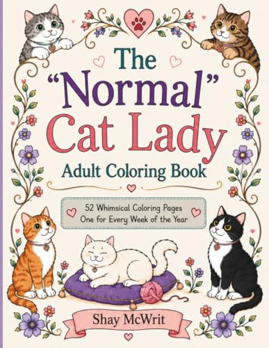 The "Normal" Cat Lady Adult Coloring Book: 52 Whimsical Coloring Pages, One for Every Week of the Year image 2