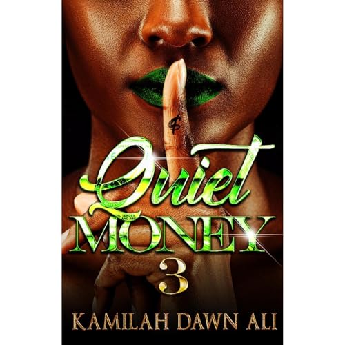 QUIET MONEY by KAMILAH DAWN ALI episode artwork