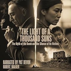 The Light of a Thousand Suns Audiobook By Robert Walker cover art