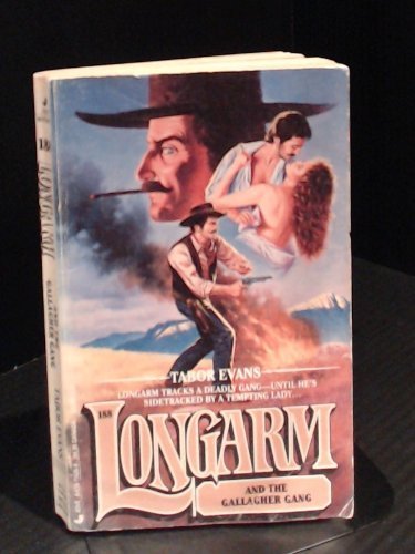 Longarm and the Gallagher Gang